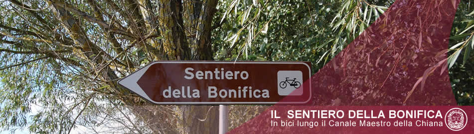 Il Sentiero della Bonifica - In bici lungo il Canale Maestro della Chiana