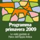 Programma Primavera 2009